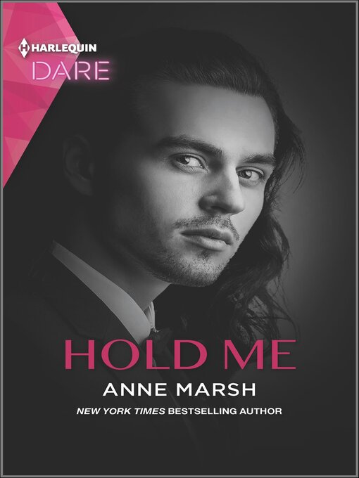 Title details for Hold Me by Anne Marsh - Available
